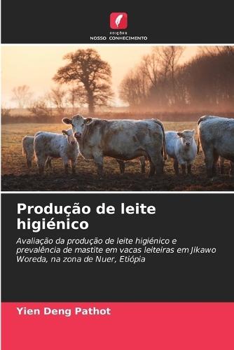 Produção de leite higiénico