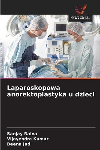 Laparoskopowa anorektoplastyka u dzieci