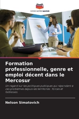 Formation professionnelle, genre et emploi décent dans le Mercosur