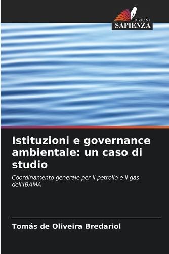 Istituzioni e governance ambientale: un caso di studio