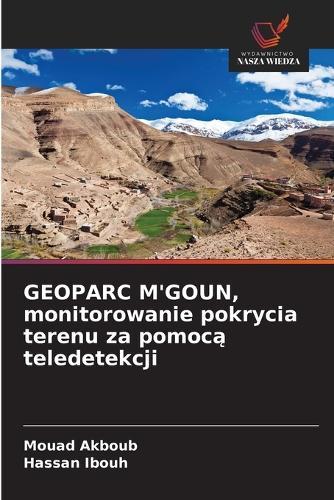 GEOPARC M'GOUN, monitorowanie pokrycia terenu za pomocą teledetekcji
