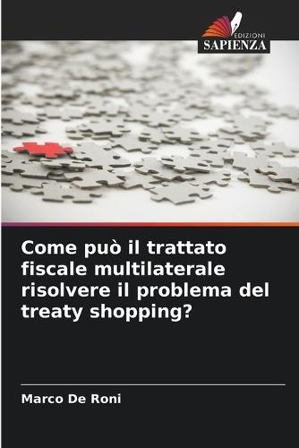 Come può il trattato fiscale multilaterale risolvere il problema del treaty shopping?