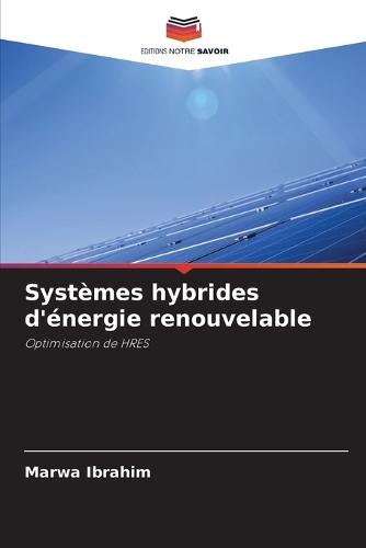 Systèmes hybrides d'énergie renouvelable