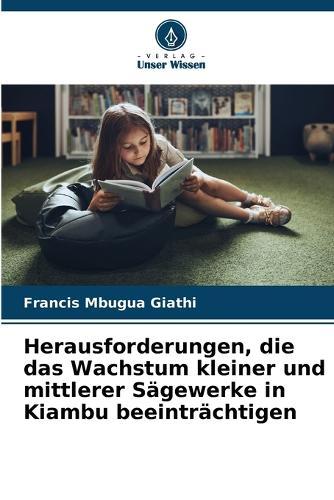 Herausforderungen, die das Wachstum kleiner und mittlerer Sägewerke in Kiambu beeinträchtigen