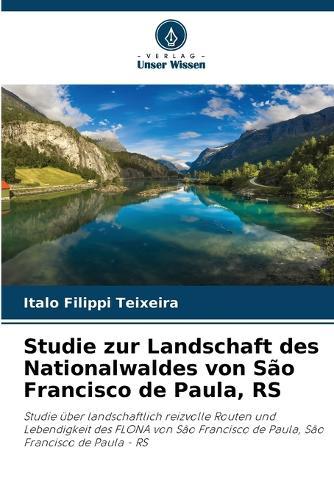 Studie zur Landschaft des Nationalwaldes von São Francisco de Paula, RS