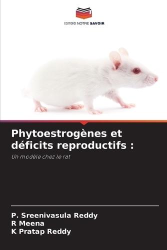 Phytoestrogènes et déficits reproductifs