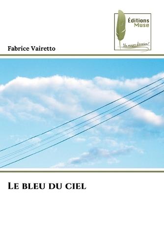 Le bleu du ciel