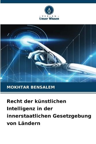 Recht der künstlichen Intelligenz in der innerstaatlichen Gesetzgebung von Ländern