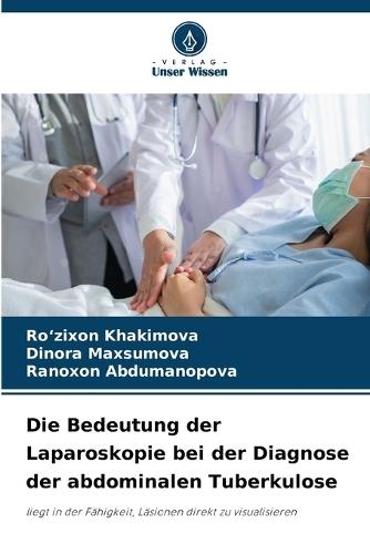 Die Bedeutung der Laparoskopie bei der Diagnose der abdominalen Tuberkulose