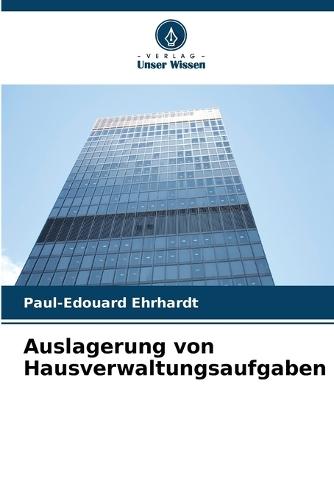 Auslagerung von Hausverwaltungsaufgaben