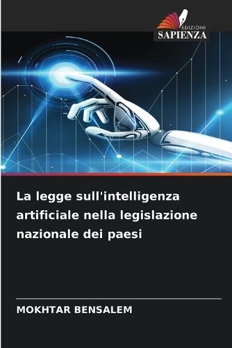 La legge sull'intelligenza artificiale nella legislazione nazionale dei paesi