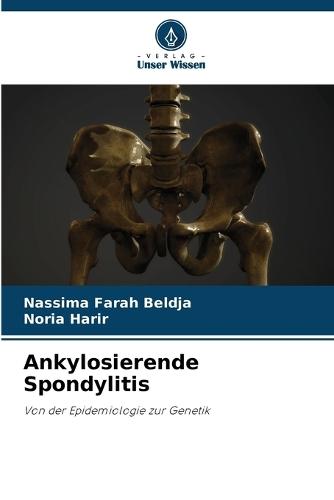 Ankylosierende Spondylitis