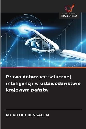 Prawo dotyczące sztucznej inteligencji w ustawodawstwie krajowym państw