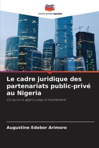 Le cadre juridique des partenariats public-privé au Nigeria
