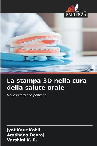 La stampa 3D nella cura della salute orale