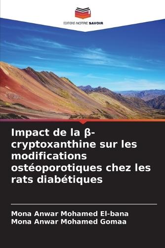 Impact de la β-cryptoxanthine sur les modifications ostéoporotiques chez les rats diabétiques