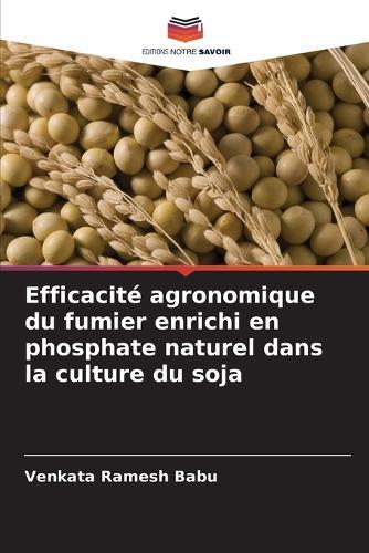 Efficacité agronomique du fumier enrichi en phosphate naturel dans la culture du soja