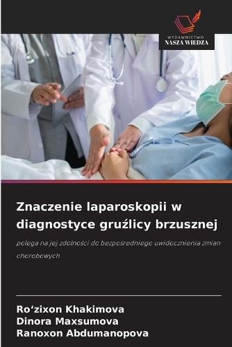 Znaczenie laparoskopii w diagnostyce gruźlicy brzusznej
