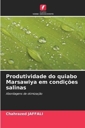 Produtividade do quiabo Marsawiya em condições salinas