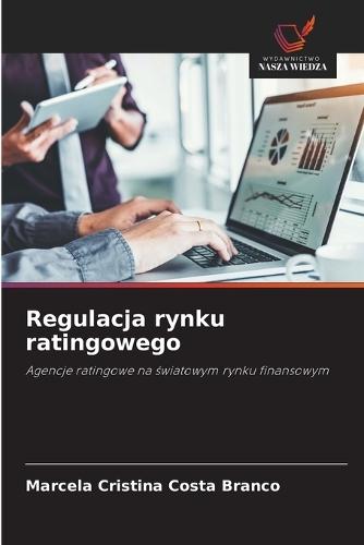 Regulacja rynku ratingowego