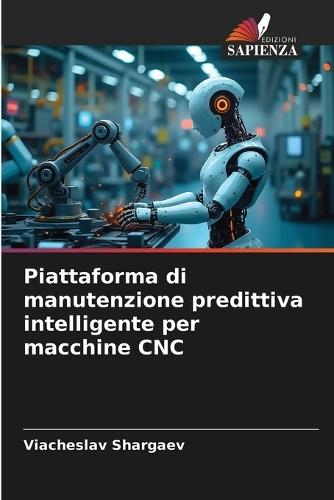 Piattaforma di manutenzione predittiva intelligente per macchine CNC