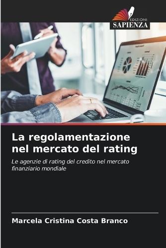 La regolamentazione nel mercato del rating