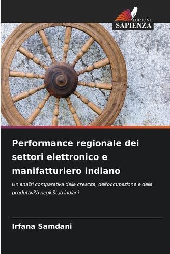 Performance regionale dei settori elettronico e manifatturiero indiano