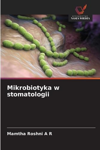 Mikrobiotyka w stomatologii