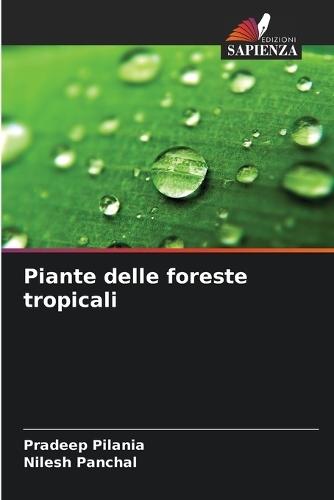 Piante delle foreste tropicali
