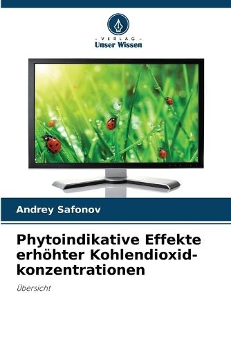 Phytoindikative Effekte erhöhter Kohlendioxid-konzentrationen