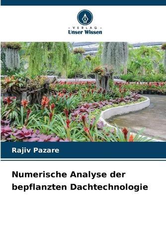 Numerische Analyse der bepflanzten Dachtechnologie
