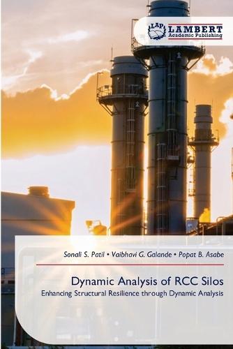 Dynamic Analysis of RCC Silos