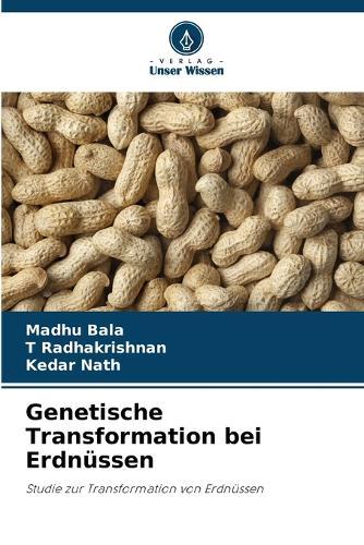 Genetische Transformation bei Erdnüssen