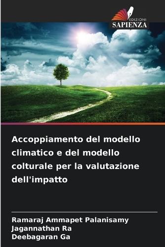 Accoppiamento del modello climatico e del modello colturale per la valutazione dell'impatto
