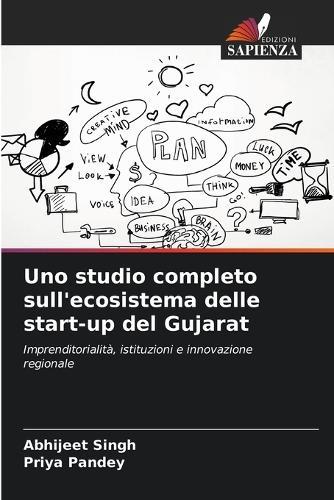 Uno studio completo sull'ecosistema delle start-up del Gujarat