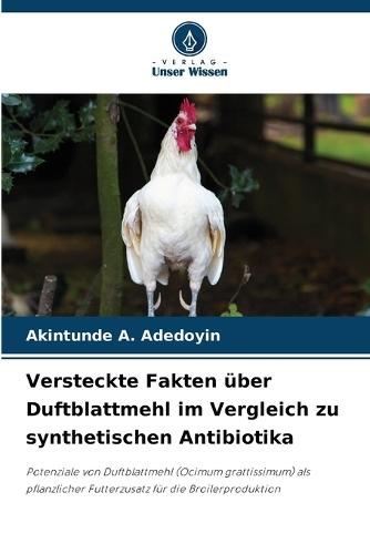 Versteckte Fakten über Duftblattmehl im Vergleich zu synthetischen Antibiotika