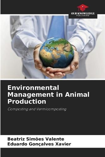 Environmental Management in Animal Production