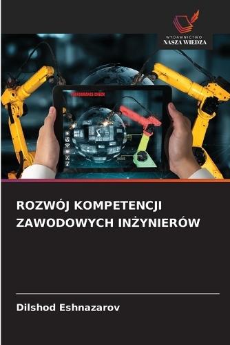Rozwój Kompetencji Zawodowych InŻynierów