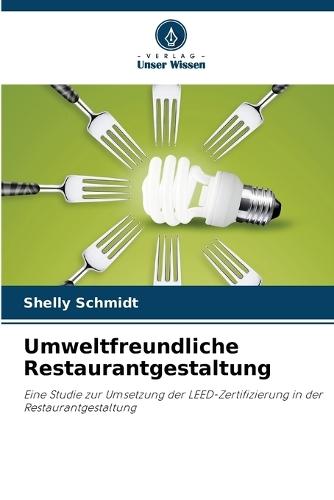 Umweltfreundliche Restaurantgestaltung