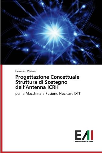 Progettazione Concettuale Struttura di Sostegno dell'Antenna ICRH