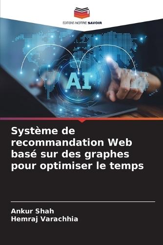 Système de recommandation Web basé sur des graphes pour optimiser le temps
