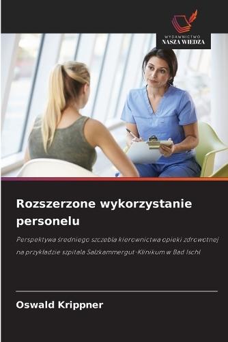 Rozszerzone wykorzystanie personelu