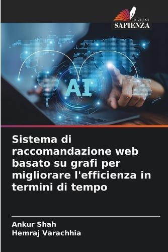 Sistema di raccomandazione web basato su grafi per migliorare l'efficienza in termini di tempo