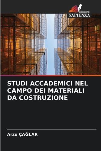Studi Accademici Nel Campo Dei Materiali Da Costruzione