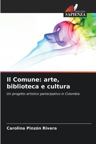Il Comune: arte, biblioteca e cultura
