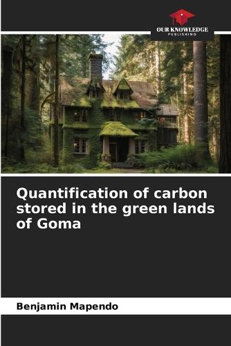 Quantification of carbon stored in the green lands of Goma