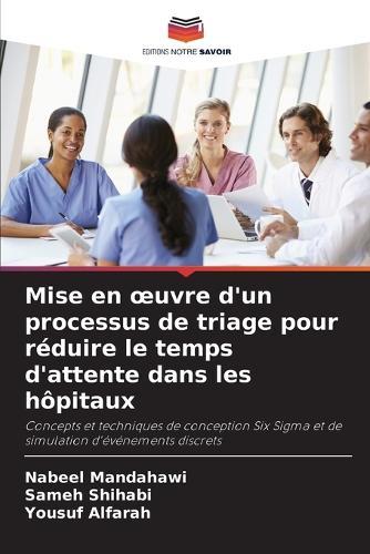 Mise en oeuvre d'un processus de triage pour réduire le temps d'attente dans les hôpitaux