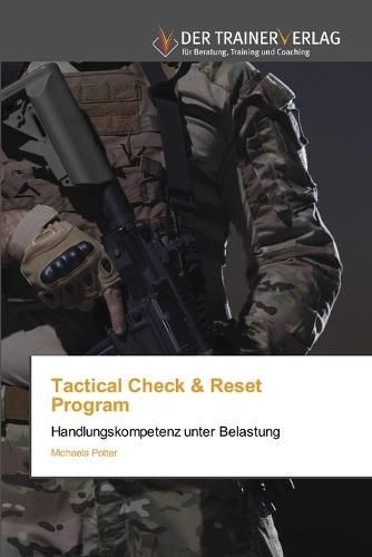 Tactical Check & Reset Program
