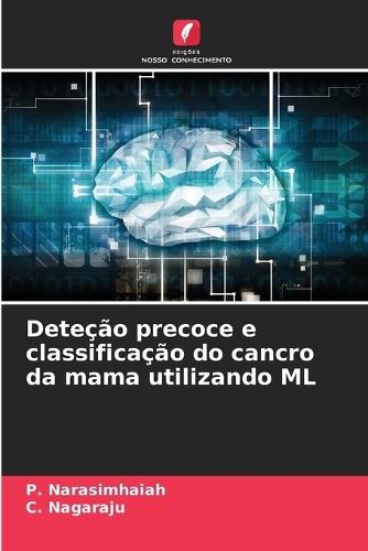 Deteção precoce e classificação do cancro da mama utilizando ML