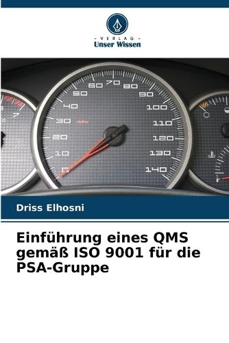 Einführung eines QMS gemäß ISO 9001 für die PSA-Gruppe